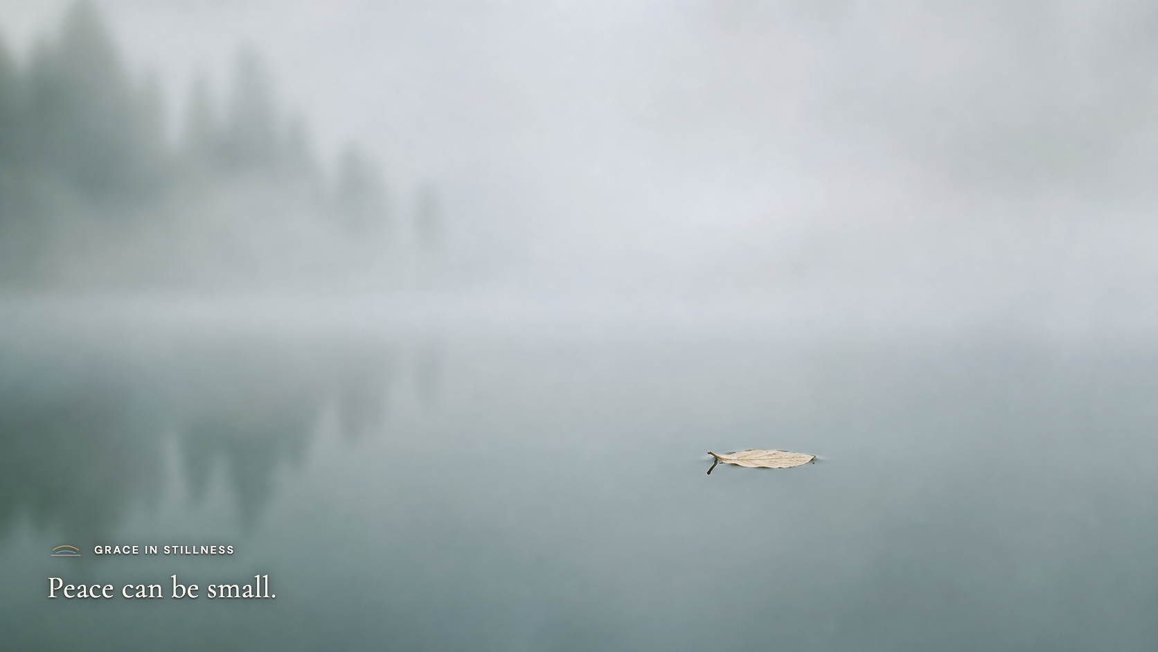 Peace can be small. · Desktop
